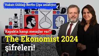 The Economist 2024 Kapağının Şifreleri  Hakan Güldağ amp Berfin Çipa [upl. by Etac]