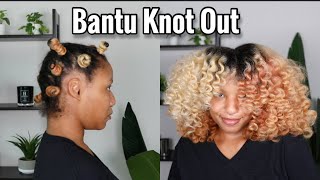 BANTU KNOT OUT ON STRETCHED NATURAL HAIR  ONLY 10 BANTU KNOTS 😳 [upl. by Beitris]