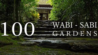 WABI  SABI 100 Gardens 侘寂・100の日本庭園 [upl. by Weinert]