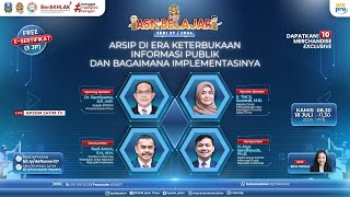 Webinar ASN Belajar Seri 27  Arsip Di Era Keterbukaan Informasi Publik amp Bagaimana Implementasinya [upl. by Franci]