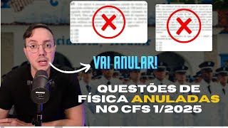 Essas questões de física serão ANULADAS no CFS 12025  Prova da EEAR [upl. by Nnaes]