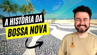 A história da Bossa Nova [upl. by Akire]