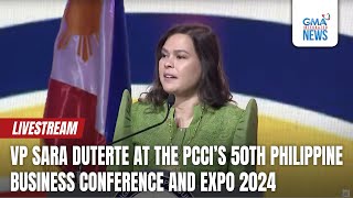 LIVE VP Sara Duterte at the PCCI’s 50th Philippine Business Conference and Expo 2024  Replay [upl. by Trebleda]