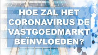 Hoe zal het coronavirus de vastgoedmarkt beïnvloeden Toelichting Imed Baatout vastgoedbelegger [upl. by Hagai854]