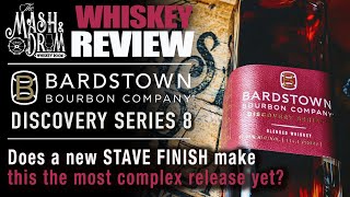 Bardstown Bourbon Co Discovery Series 8 Review [upl. by Bein]