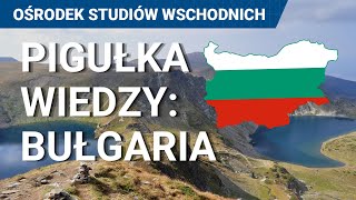 Pigułka wiedzy Bułgaria Co warto wiedzieć Podstawowe informacje o kraju historia Bułgarii i inne [upl. by Grenville]