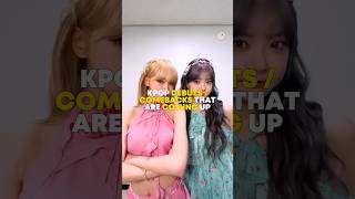 Kpop debuts  comebacks that are coming up kpop idol [upl. by Sluiter]