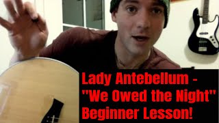 How to Play Lady AntebellumWe Owned the Night Intro and Rhythm [upl. by Yttam350]