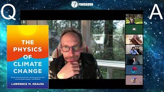 The Physics of Climate Change  Lawrence Krauss QampA  Pangburn [upl. by Pihc]