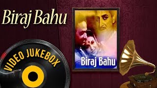 Biraj Bahu 1954 Songs  Mohd Rafi  Lata Mangeshkar  Shamshad Begum  Popular Hindi Songs HD [upl. by Rives]