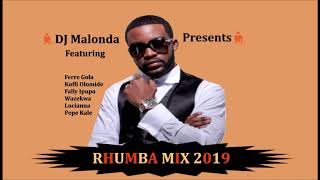 Rumba mix  rhumba 2019  wazekwa  luciana  fally  koffi  ferre  Mixed by dj malonda  Mp3 [upl. by Carrick]