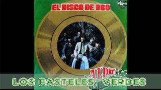 quotEL DISCO DE OROquot LOS PASTELES VERDES [upl. by Avle]