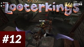 Lets Play Looterkings Deutsch 12 Doppelt gemoppelt [upl. by Vani789]