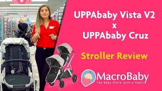 UPPAbaby Vista V2 x UPPAbaby Cruz  Stroller Review  MacroBaby [upl. by Resor685]