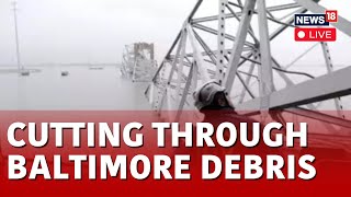 Baltimore Bridge Collapse Probe Live  Baltimore Bridge Collapse Focus Shifts To Removing Debris [upl. by Lamori]