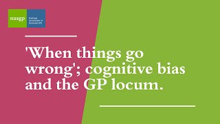 Cognitive bias in general practice [upl. by Waneta]