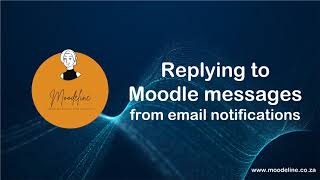 Replying to Moodle messages from email notifications Students amp Teachers [upl. by Constantin]