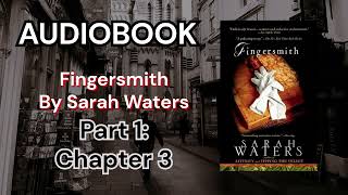 WLW Audiobook Fingersmith by Sarah Waters  Part 1 Chapter 3 [upl. by Jopa521]