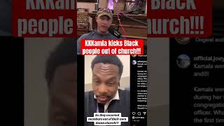 Kkkmala kicks black people out of church kamalaharris [upl. by Palgrave822]