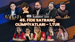 45 FIDE Satranç Olimpiyatları  1 Tur [upl. by Nij]