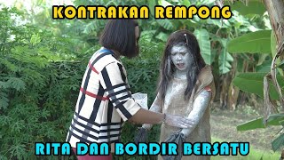 RITA DAN BORDIR BERSATU  KONTRAKAN REMPONG EPISODE 372 [upl. by Gervase]