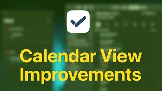 Calendar View Improvements on GoodTask [upl. by Arual]