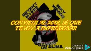 ganas sobran Bryant Myers Miky WoozJ Quilesvideo lyrics [upl. by Suirad270]