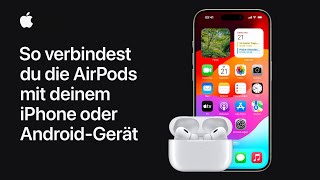 So verbindest du die AirPods mit deinem iPhone oder AndroidGerät  Apple Support [upl. by Inaleon]