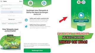 LENGKAP  CARA DAFTAR DAN SAMBUNGKAN AKUN GOPAY KE TOKOPEDIA [upl. by Osicnarf]