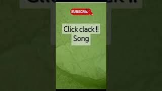 Click clack song trending shortsviral shorts shortsfeed youtubeshorts youtube ytshorts yt [upl. by Yrrep]