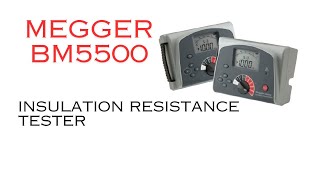 Introduction I BM5500 I Megger 5kV Insulation Tester BM5500 I Insulation Tester I Megger [upl. by Deehan]