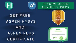 Get Free Aspen Plus and Aspen HYSYS Certificate from AspenTech [upl. by Anoyet260]