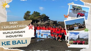 SMK TARUNATAMA GOES TO BALI PART1 [upl. by Bren]