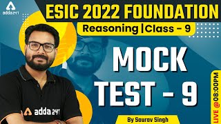 ESIC Recruitment 2022  Reasoning Classes  Mock Test 9  Saurav Singh Sir [upl. by Constant669]