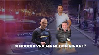 🔴 FIVE  SI NDODHI VRASJA NË BON VIVANT [upl. by Noyad513]