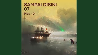 SAMPAI DISINI 07 Remastered 2023 [upl. by Anad833]