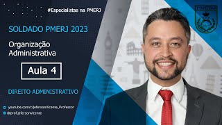 Aula 4  Organização Administrativa  Soldado  Especialistas na PMERJ [upl. by Hermine]