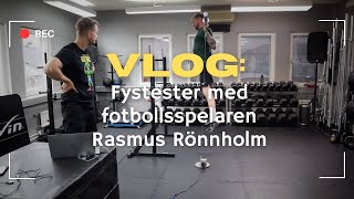 VLOG Fystester med fotbollsspelaren Rasmus Rönnholm [upl. by Jobina518]