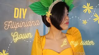 DIY Filipiniana Gown  ft my sister [upl. by Anwahsat]