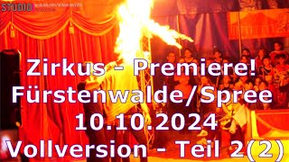 Ein Zirkusprojekt für Schulkinder und ihre Eltern  Premiere FürstenwaldeSpree 10102024 Teil 2 [upl. by Ellerad]