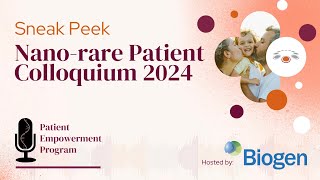 Sneak Peek of the 2024 Nano rare Patient Colloquium [upl. by Yhtir351]