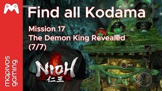 Nioh Guide  All Kodama FINAL Mission 17 Demon King Revealed 77 [upl. by Bikales]