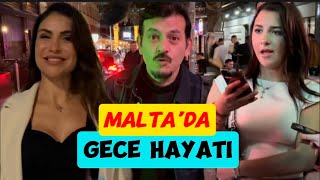 MALTA GECE HAYATI 🇲🇹 3 Bölüm [upl. by Ragde224]