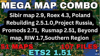 ETS2 151 MEGA MAP COMBO 51 Maps 107 files Promods Sibir map 29 Roex Poland rebuilding Rusmap [upl. by Ayoras]