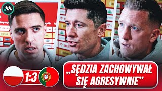 LEWANDOWSKI BEDNAREK ZIELIŃSKI PO POLSKA  PORTUGALIA 13 quotSĘDZIA NIE POMÓGŁquot [upl. by Nogas]