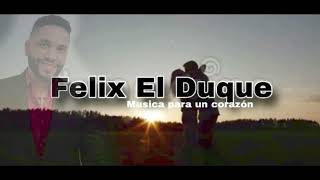 Felix El Duque  Mesita De Noche [upl. by Waring]