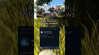 ArkSurvival Steam Reviews ark arksurvival arksurvivalevolved survival gamereviews steamreviews [upl. by Rakia49]