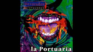 La Portuaria  Devorador de Corazones 1993 [upl. by Syhr]