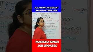 Jci Junior Assistant Exam Pattern 2024  jci exam mrani01 [upl. by Odracer118]