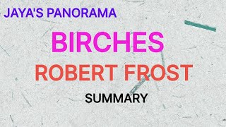 BIRCHES BY ROBERT FROST  SUMMARY [upl. by Olumor499]